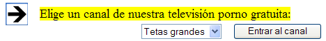 Television Porno 100 % GRATUITA  (emite 24h)